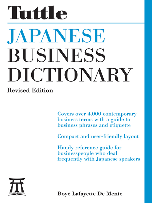 Title details for Tuttle Japanese Business Dictionary Revised Edition by Boye Lafayette De Mente - Available